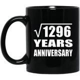 36th Anniversary Square Root of 1296 Years Anniversary - 11oz Coffee Mug Black