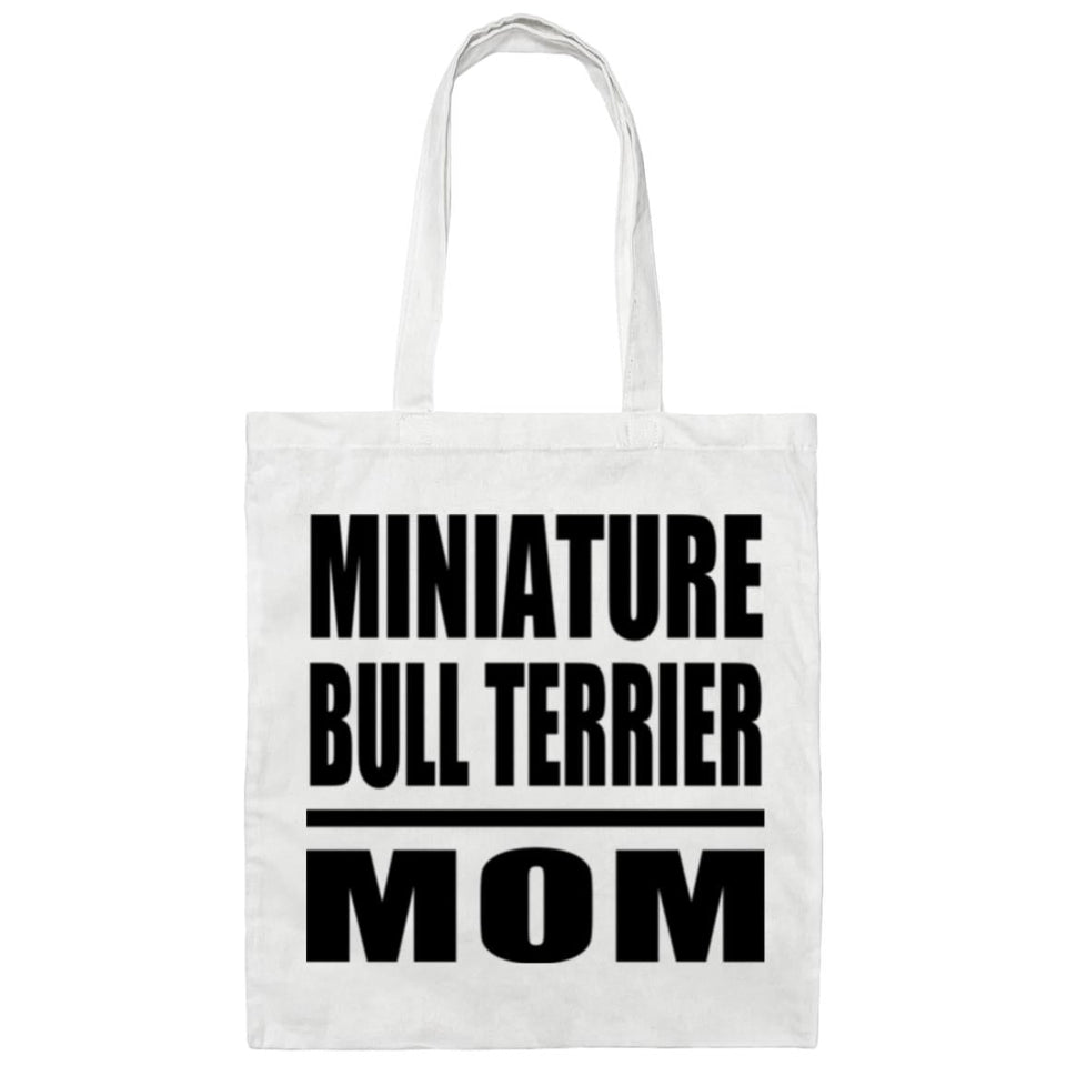 Miniature Bull Terrier Mom - Tote Bag White