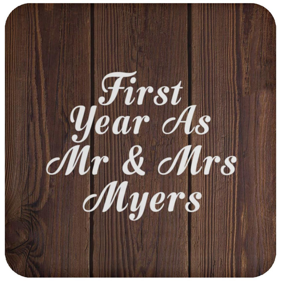 First Year As Mr & Mrs Myers - Drink Coaster D