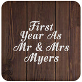 First Year As Mr & Mrs Myers - Drink Coaster D