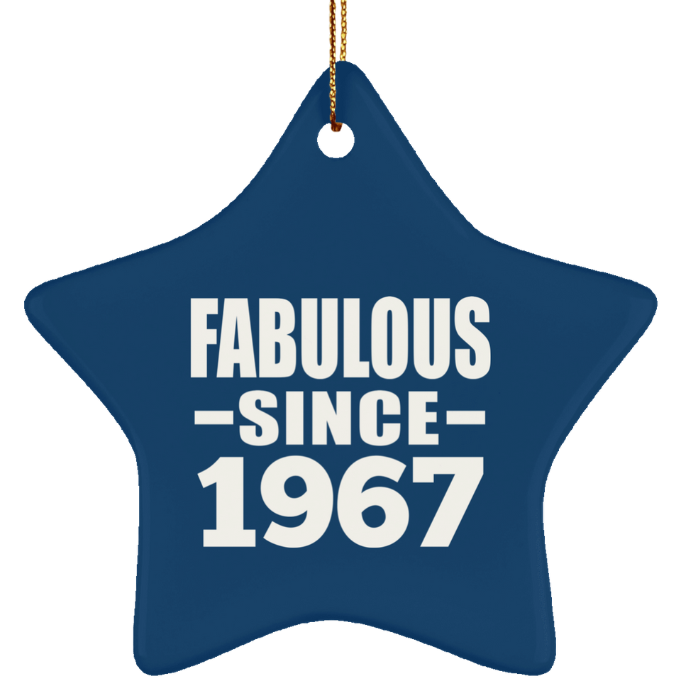 57th Birthday Fabulous Since 1967 - Star Ornament