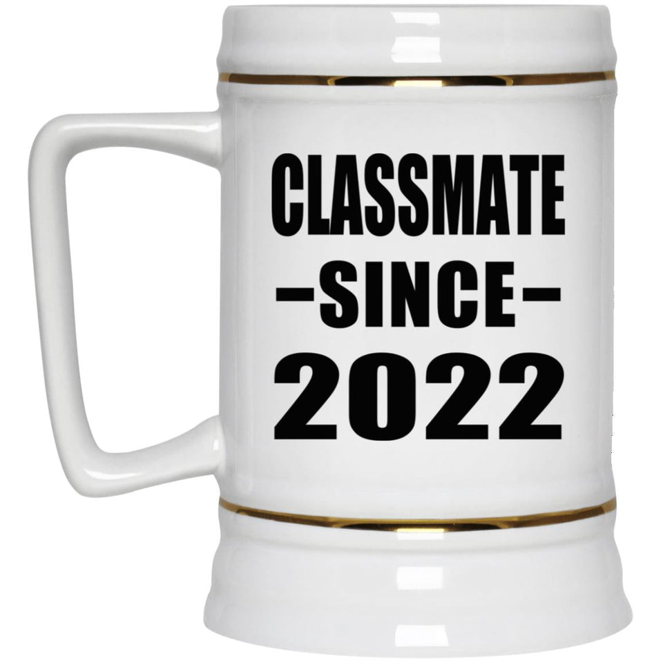 Classmate Since 2022 - Beer Stein