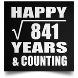 Happy 29th Anniversary Square Root of 841 Years & Counting - Poster Square