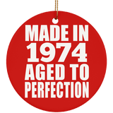 50th Birthday Made In 1974 Aged to Perfection - Circle Ornament