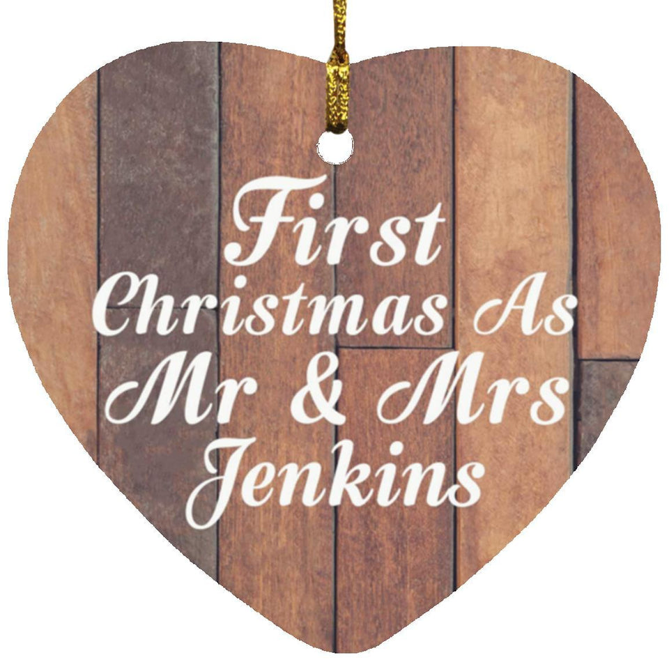 First Christmas As Mr & Mrs Jenkins - Heart Ornament E