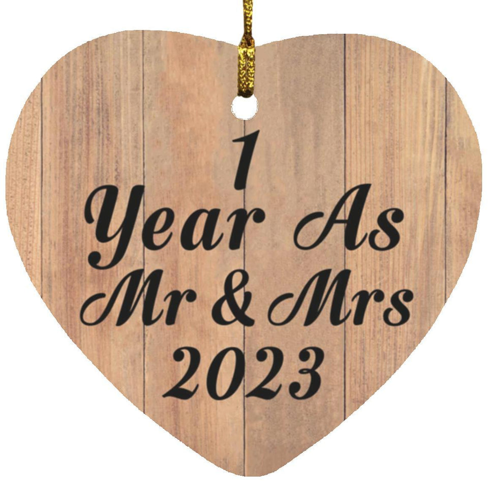 1 Year As Mr & Mrs 2023 - Heart Ornament C