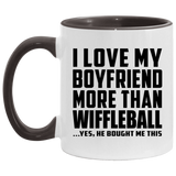 I Love My Boyfriend More Than Wiffleball - 11oz Accent Mug Black