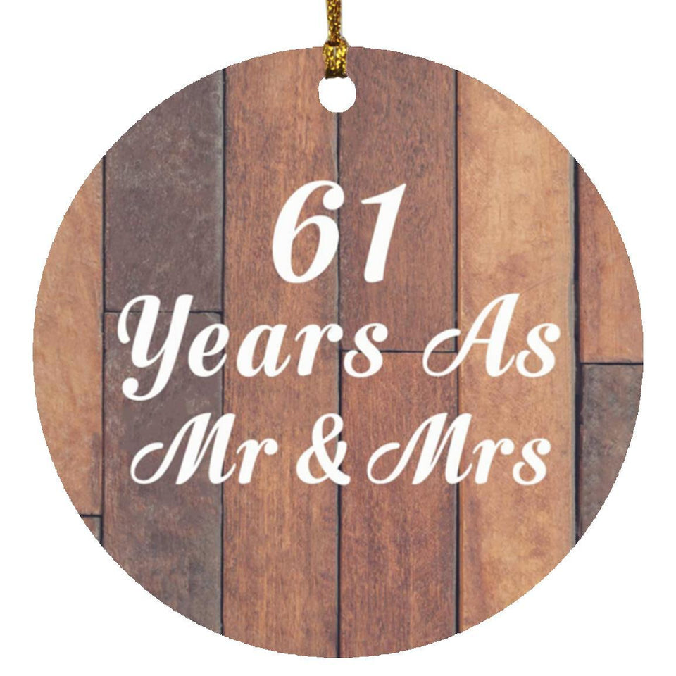 61st Anniversary 61 Years As Mr & Mrs - Circle Ornament E