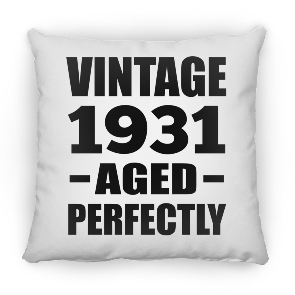 93rd Birthday Vintage 1931 Aged Perfectly - Throw Pillow