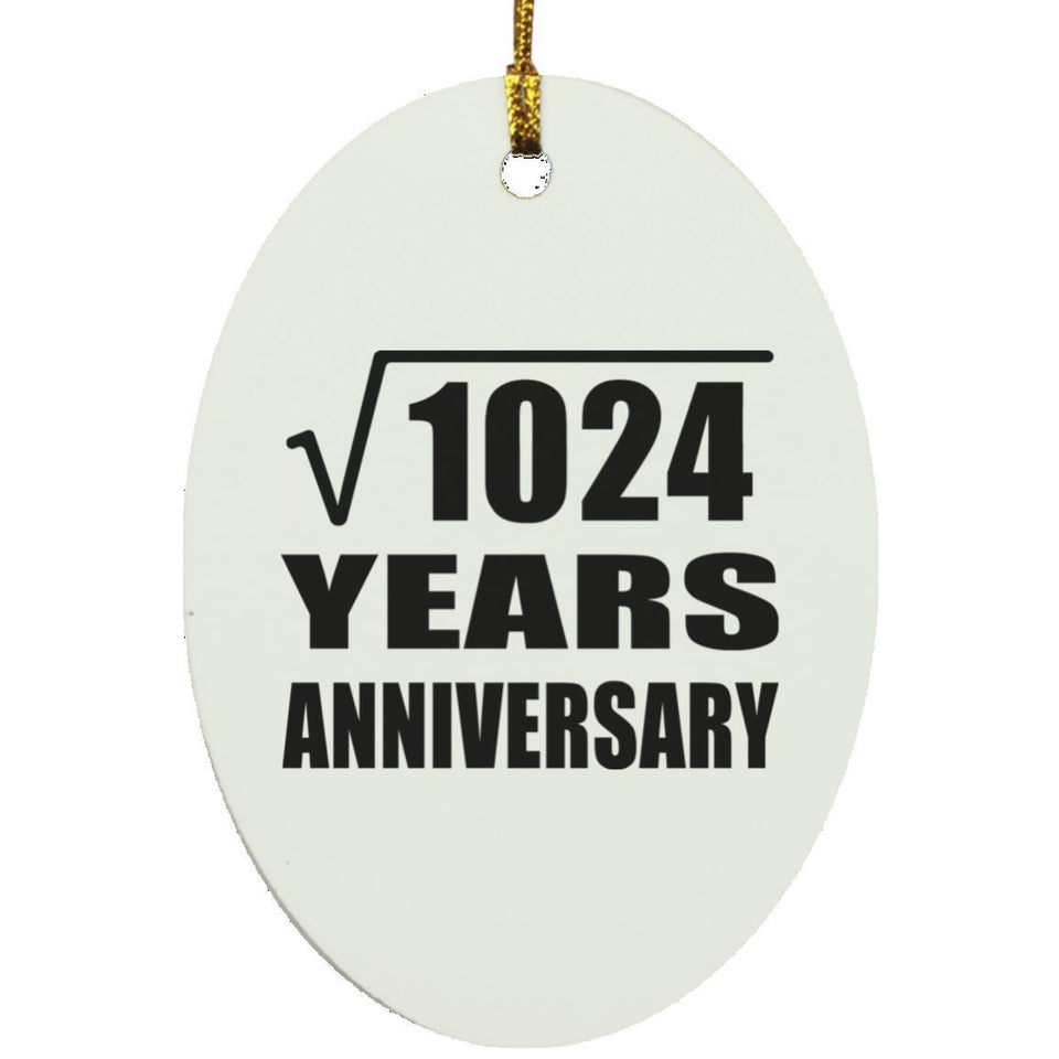 32nd Anniversary Square Root of 1024 Years Anniversary - Oval Ornament
