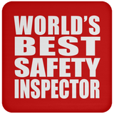 World's Best Safety Inspector - Drink Coaster