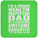 Proud Health Inspector Dad Of Awesome Daughter - Drink Coaster