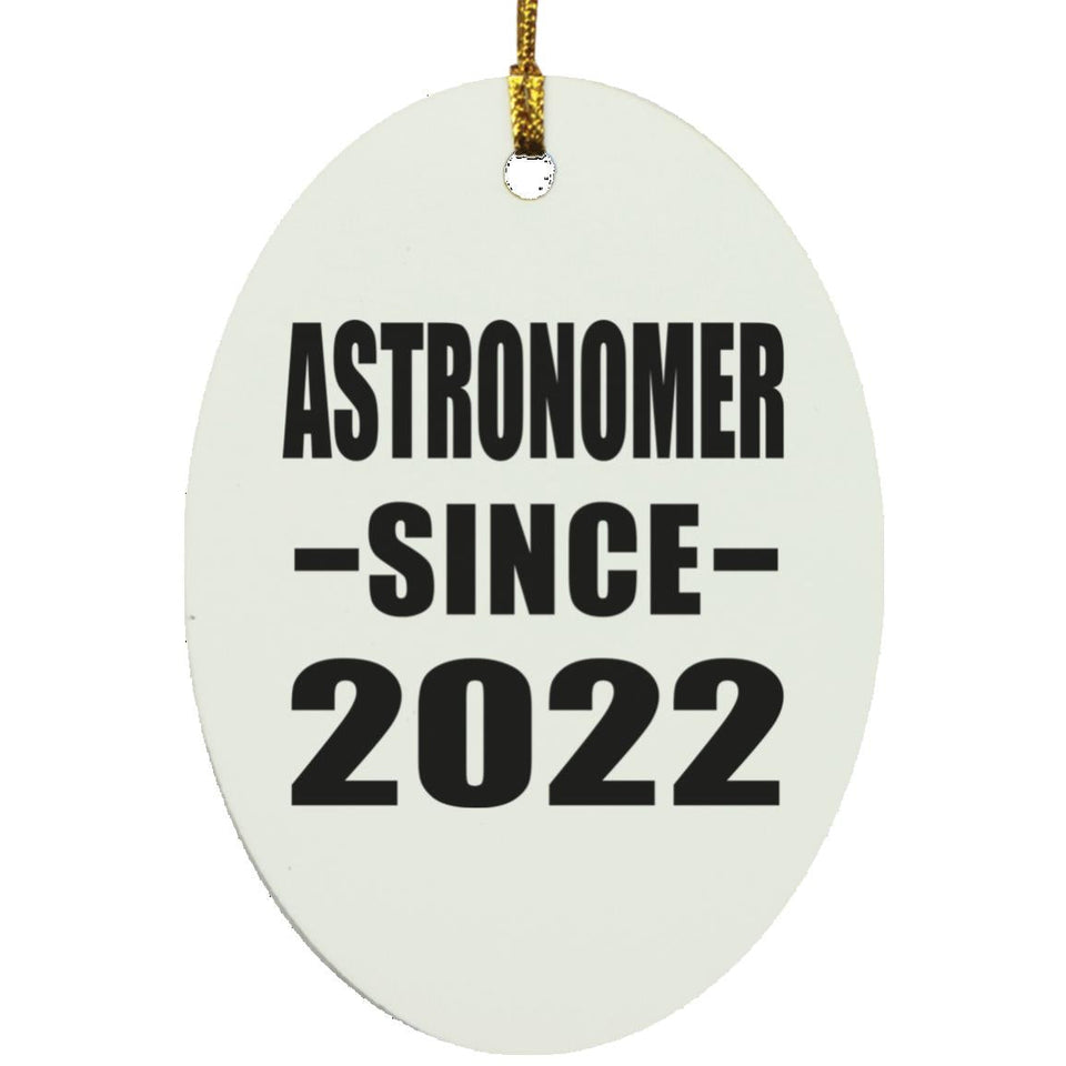 Astronomer Since 2022 - Oval Ornament