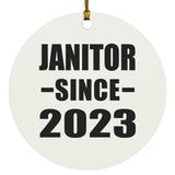 Janitor Since 2023 - Circle Ornament