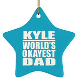 Kyle World's Okayest Dad - Star Ornament
