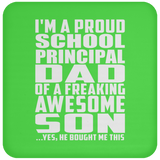 Proud School Principal Dad Of Awesome Son - Drink Coaster