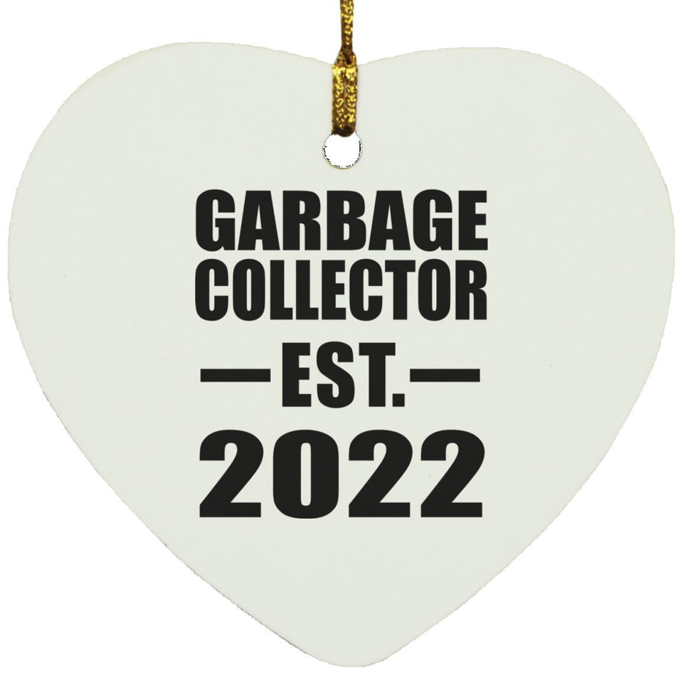 Garbage Collector Established EST. 2022 - Heart Ornament