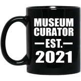 Museum Curator Established EST. 2021 - 11oz Coffee Mug Black
