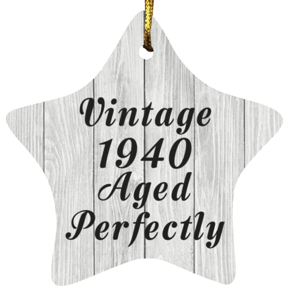 84th Birthday Vintage 1940 Aged Perfectly - Star Ornament F