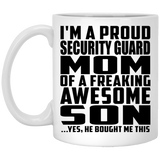 Proud Security Guard Mom Of Awesome Son - 11 Oz Coffee Mug
