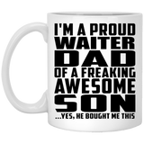 Proud Waiter Dad Of Awesome Son - 11 Oz Coffee Mug
