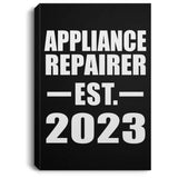 Appliance Repairer Established EST. 2023 - Canvas Portrait