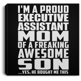 Proud Executive Assistant Mom Of Awesome Son - Canvas Square