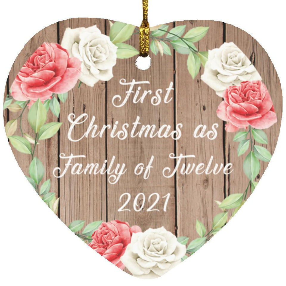 First Christmas As Family Of Twelve 2021 - Heart Ornament B