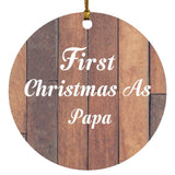 First Christmas As Papa - Circle Ornament E