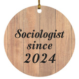 Sociologist Since 2024 - Circle Ornament C