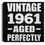 63rd Birthday Vintage 1961 Aged Perfectly - Canvas Square