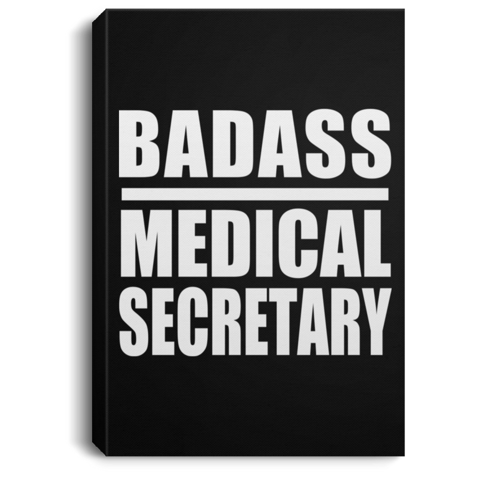 Badass Medical Secretary - Canvas Portrait