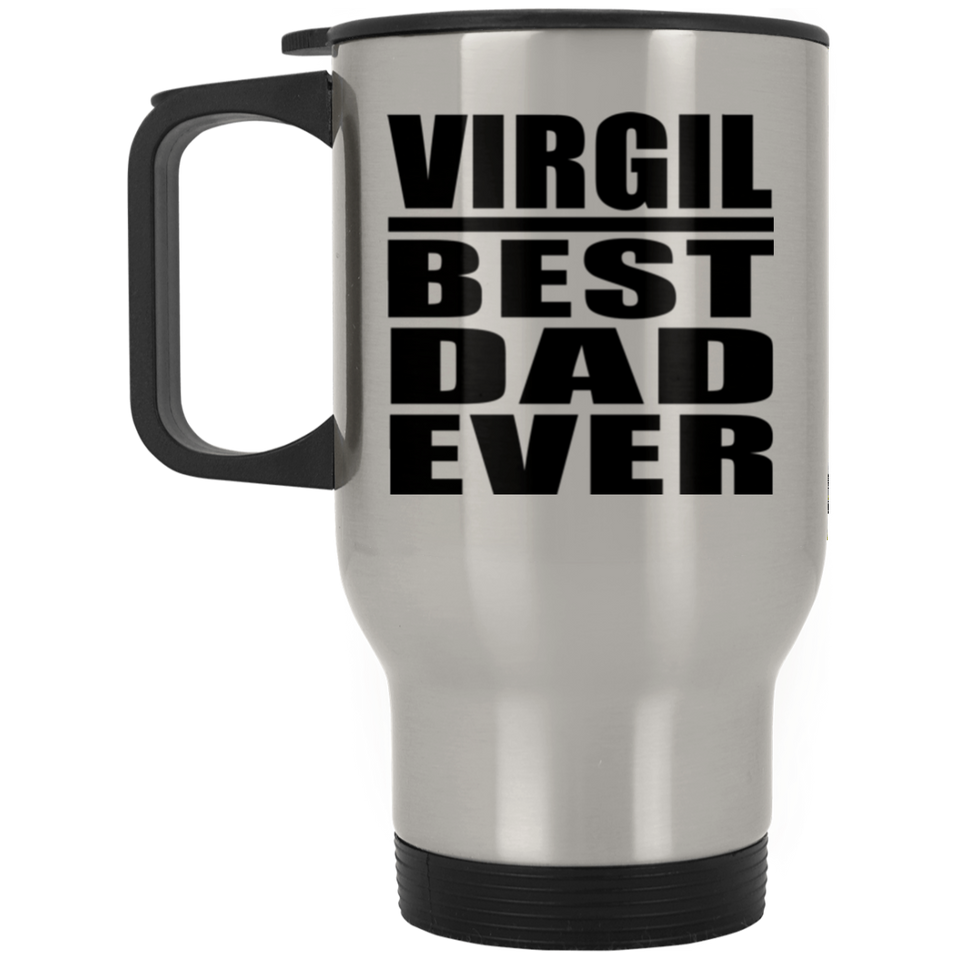Virgil Best Dad Ever - Silver Travel Mug