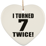 14th Birthday I Turned 7 Twice - Heart Ornament