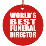 World's Best Funeral Director - Circle Ornament