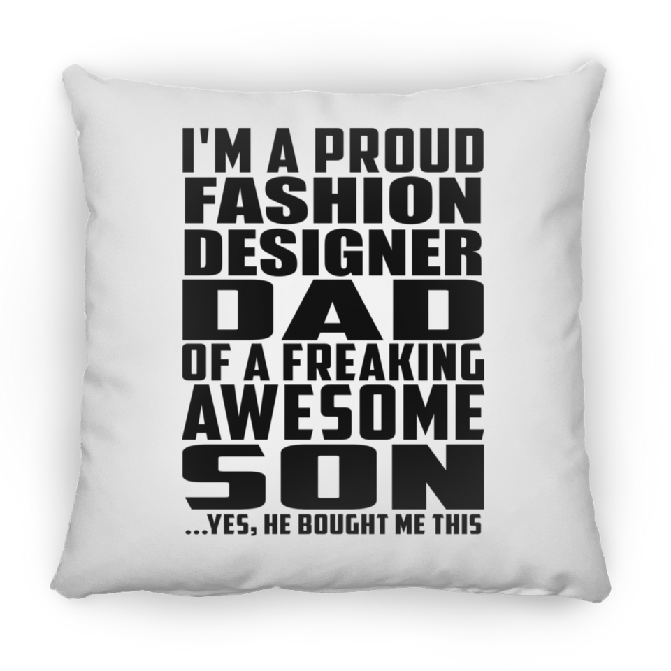 Proud Fashion Designer Dad Of Awesome Son - Throw Pillow