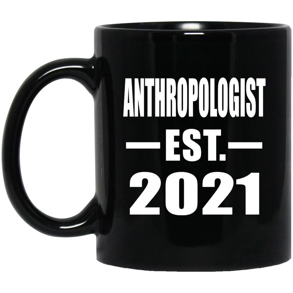 Anthropologist Established EST. 2021 - 11oz Coffee Mug Black