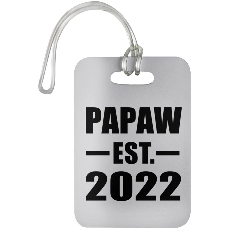 Papaw Established EST. 2022 - Luggage Bag Tag