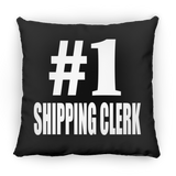 Number One #1 Shipping Clerk - Throw Pillow Black