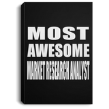 Most Awesome Market Research Analyst - Canvas Portrait
