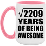 47th Birthday Square Root of 2209 Years of Being Awesome - 15oz Accent Mug Pink