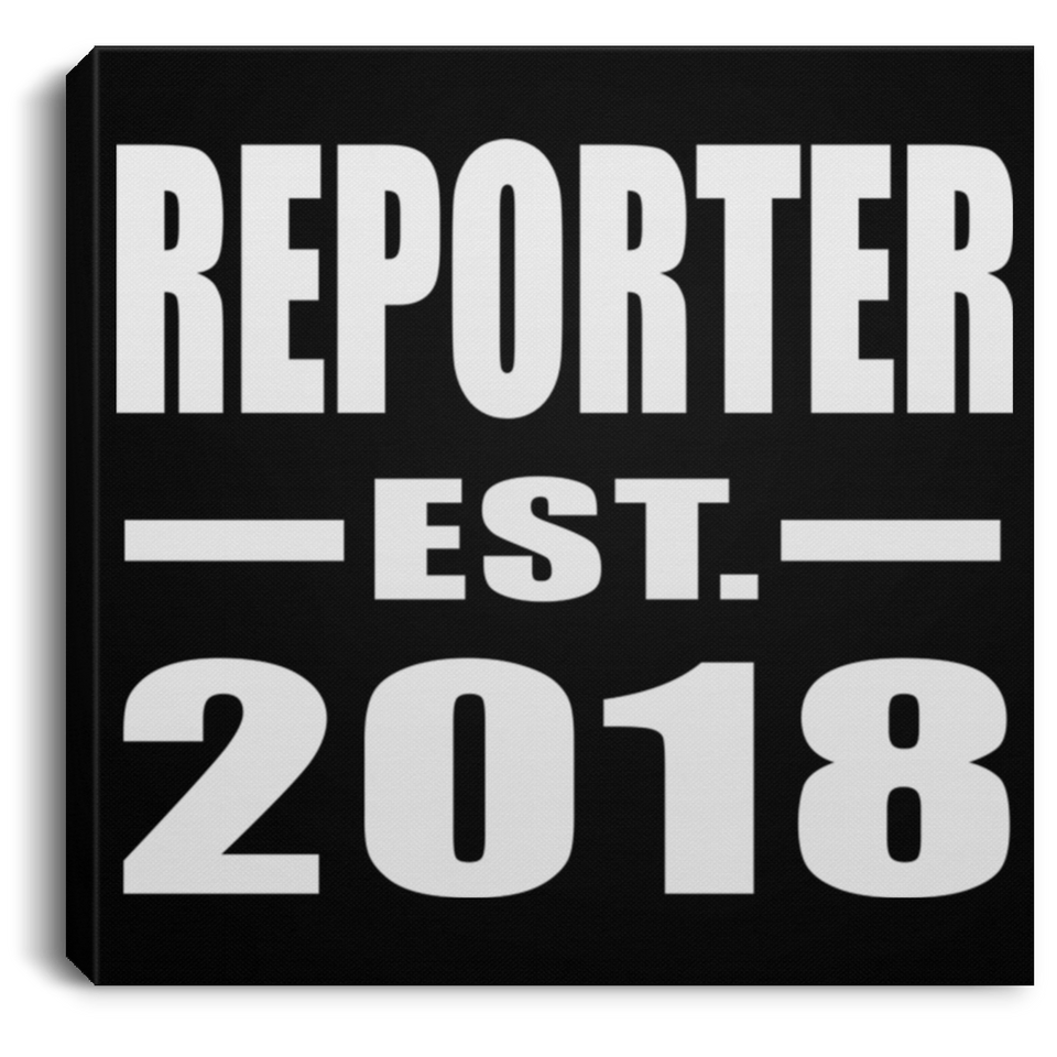 Reporter Established EST. 2018 - Canvas Square