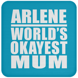 Arlene World's Okayest Mum - Drink Coaster
