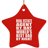Real Estate Agent By Day World's Best Dad By Night - Star Ornament