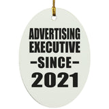 Advertising Executive Since 2021 - Oval Ornament