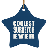 Coolest Surveyor Ever - Star Ornament