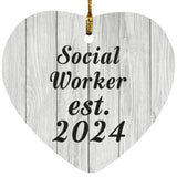 Social Worker Established Est. 2024 - Heart Ornament F