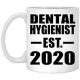Dental Hygienist Established EST. 2020 - 11oz Coffee Mug