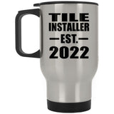 Tile Installer Established EST. 2022 - Silver Travel Mug