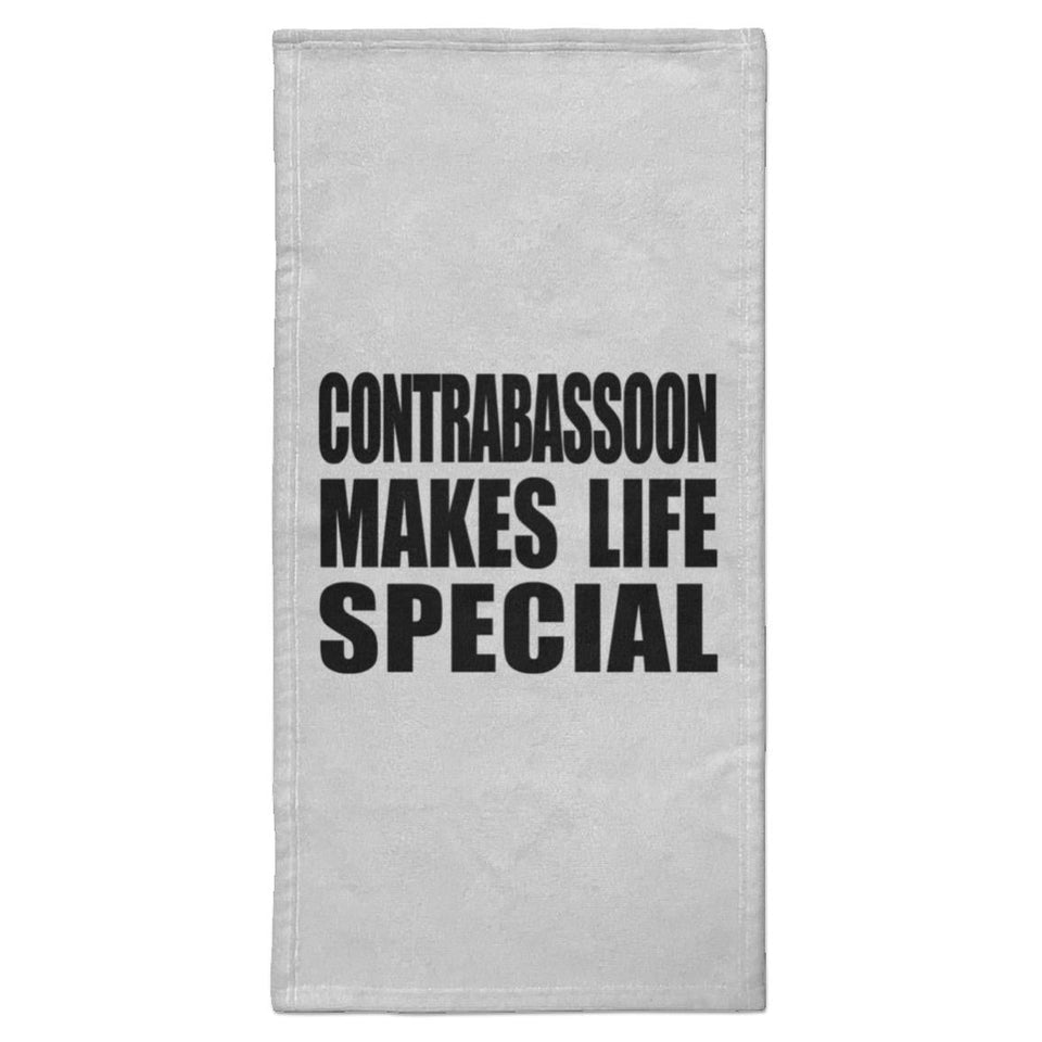 Contrabassoon Makes Life Special - Hand Towel